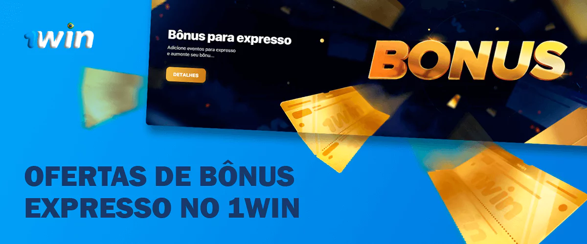 1 Win bônus para expresso